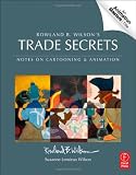 Rowland B. Wilson's Trade Secrets: Notes on Cartooning and Animation