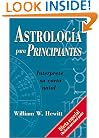 Astrolog�a para principiantes: Interprete su carta natal (Spanish for Beginners Series) (Spanish Edition)