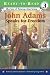 Books : John Adams Speaks for Freedom (Ready-to-Read. Level 3)