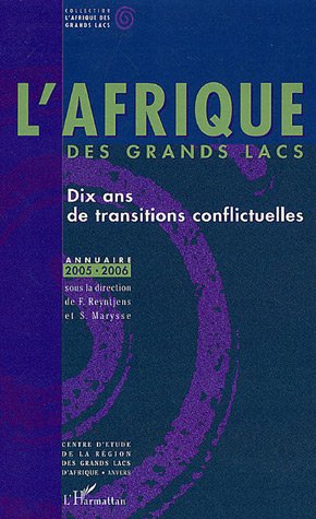 City Travel Guides Discounted  Livres : L'Afrique des Grands Lacs : Dix ans de transitions conflictuelles, Annuaire
