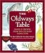 Books : The Oldways Table: Essays & Recipes from the Culinary Think Tank