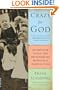 Crazy for God: How I Grew Up as One of the Elect, Helped Found the Religious Right, and Lived to Take All (or Almost All) of It Back