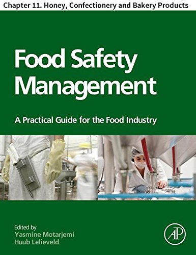 Food Safety Management: Chapter 11. Honey, Confectionery and Bakery Products