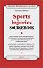 Sports Injuries Sourcebook (Health Reference)