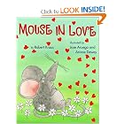 Mouse In Love by Robert Kraus and Jose Aruego