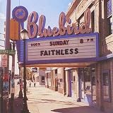 Review Faithless  / Sunday 8pm/Saturday 3am