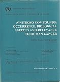 N-nitroso compounds : occurrence, biological effects and relevance to human cancer : proceedings of the VIIIth International Symposium on N-Nitroso Compounds held in Banff, Canada, 5-9 September 1983