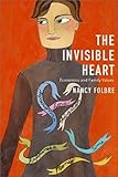 The Invisible Heart: Economics and Family Values
