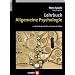 Lehrbuch Allgemeine Psychologie