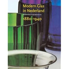 Modern Glass in the Netherlands 1880-1940