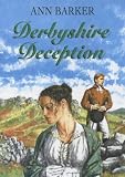 Cover of Derbyshire Deception by Ann Barker 070907428X