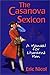 The Casanova Sexicon: A Manual for Liberated Men