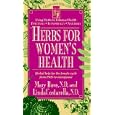 Herbs for Ladies Health: Herbal Help for the Female Cycle from PMS to Menopause (Good Herb Guide... by  Mary Bove and Linda Costarella