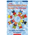 Das Gummib�rchen Orakel f�r Kinder. Du ziehst f�nf B�rchen. Und staunst!