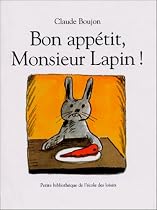Bon app&eacute;tit, Monsieur Lapin!