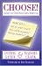 Choose!: The Role That Choice Plays in Shaping Women's Lives