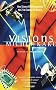 Visions: How Science Will Revolutionize the 21st Century