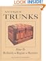 Antique Trunks, Refinish, Repair, Restore