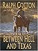 Search : Between Hell and Texas