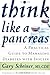 Think Like a Pancreas: A Practical Guide to Managing Diabetes with Insulin