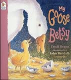 My Goose Betsy