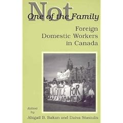 Not One of the Family: Foreign Domestic Workers in Canada