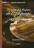 Revue Editions Ronald Hirlé  / Les recettes de la Confrérie de l'Asperge