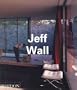 Jeff Wall (Contemporary Artists (Phaidon))