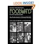 Ethnic and Regional Foodways in the United States: The Performance of Group Identity
