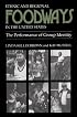 Ethnic and Regional Foodways in the United States: The Performance of Group Identity