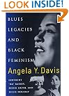 Blues Legacies and Black Feminism: Gertrude "Ma" Rainey, Bessie Smith, and Billie Holiday