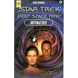 Star Trek. Deep Space Nine. Antimaterie.von "John Vornholt"