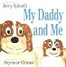 My Daddy and Me