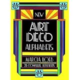 New Art Deco Alphabets (Dover Pictorial Archives)