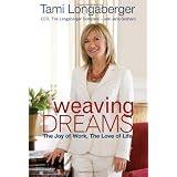 Weaving Dreams: The Joy of Work, The Love of Life