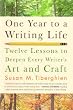One Year to a Writing Life: Twelve Lessons to Deepen Every Writer's Art and Craft