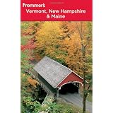 Frommer's<sup>®</sup> Vermont, New Hampshire and Maine (Frommer's Complete)