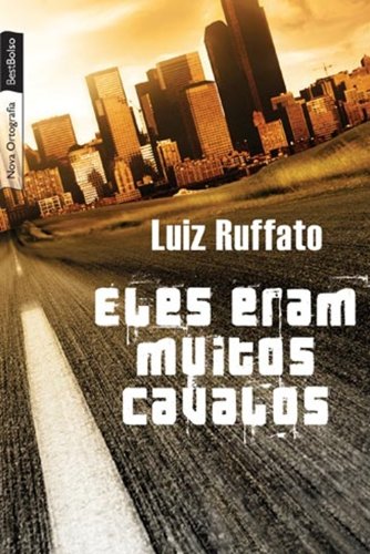 Eles Eram Muitos Cavalos (Edicao de Bolso) (Em Portugues do Brasil)