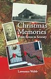 Christmas Memories, From Seven to Seventy