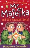Mr Majeika and the Haunted Hotel