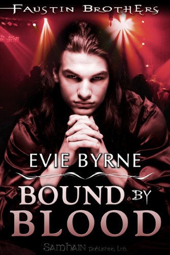 Bound By Blood: The Faustin Bros., Book 2 (Faustin Brothers)