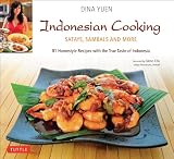 Indonesian Cooking: Satays, Sambals and more