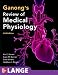 Ganong's Review of Medical Physiology,  24th Edition (LANGE Basic Science)