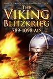 The Viking Blitzkrieg : AD 789-1098