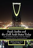 Saudi Arabia and the Gulf Arab States today : an encyclopedia of life in the Arab States