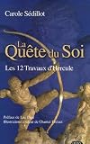 La Qu�te du Soi : Les 12 Travaux d'Hercule