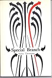 Special branch : a dialogue