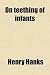 On teething of infants
