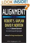 Alignment: Using the Balanced Scorecard to Create Corporate Synergies