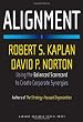 Alignment: Using the Balanced Scorecard to Create Corporate Synergies